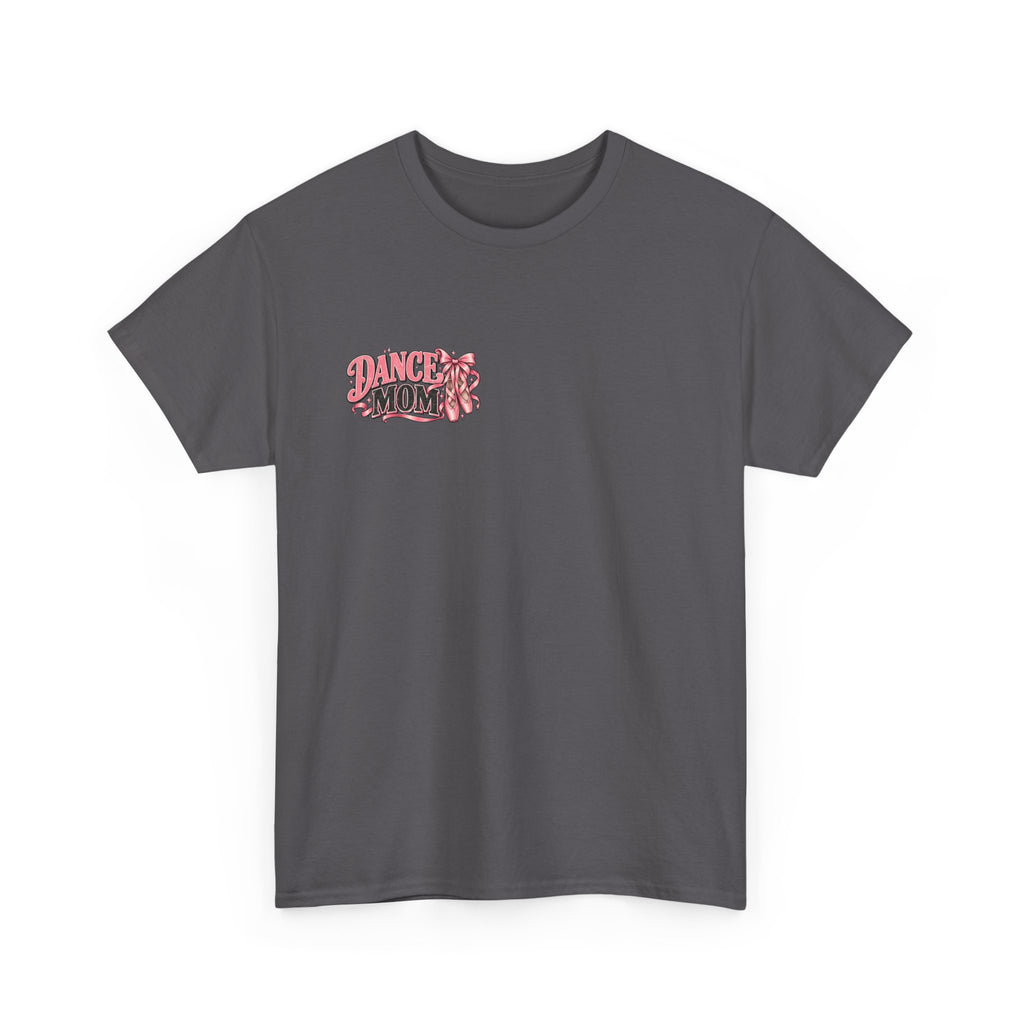 Dance Mom Classic Tee