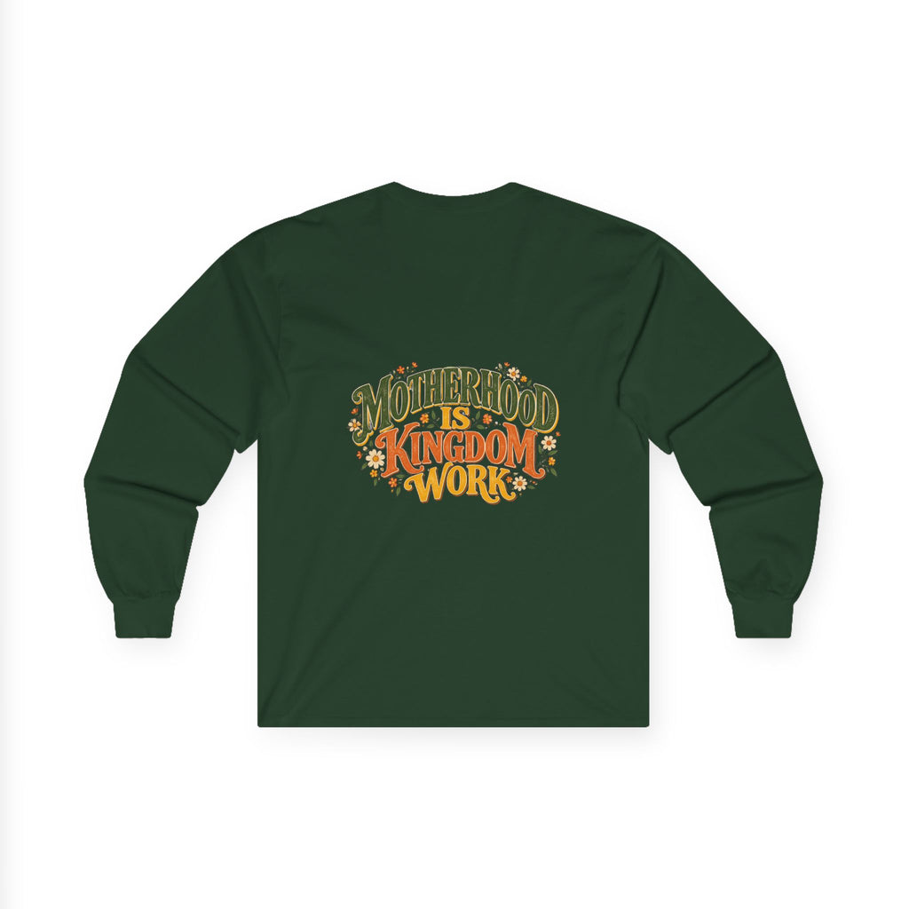 Motherhood Is Kingdom Work Long Sleeve Tee
