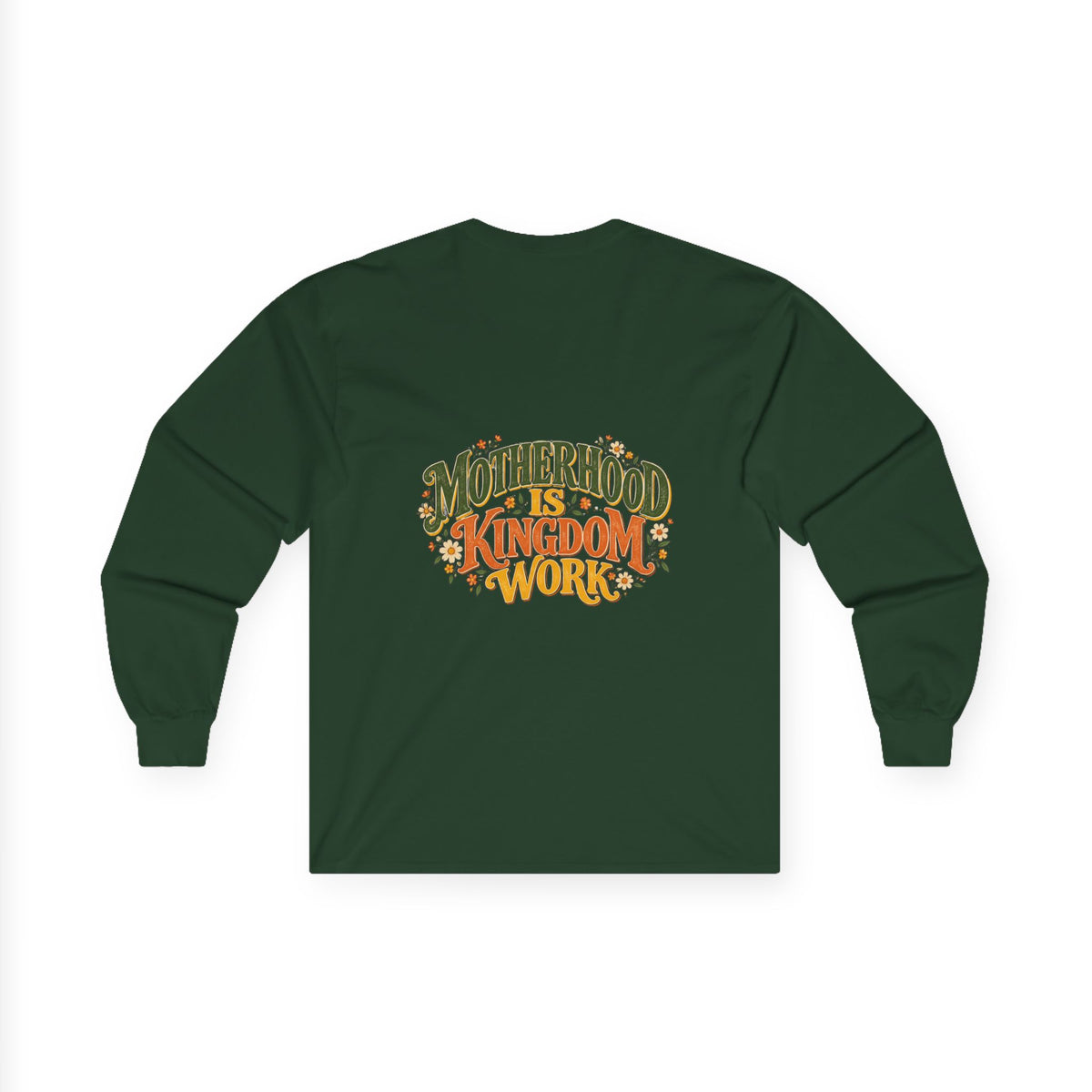 Motherhood Is Kingdom Work Long Sleeve Tee