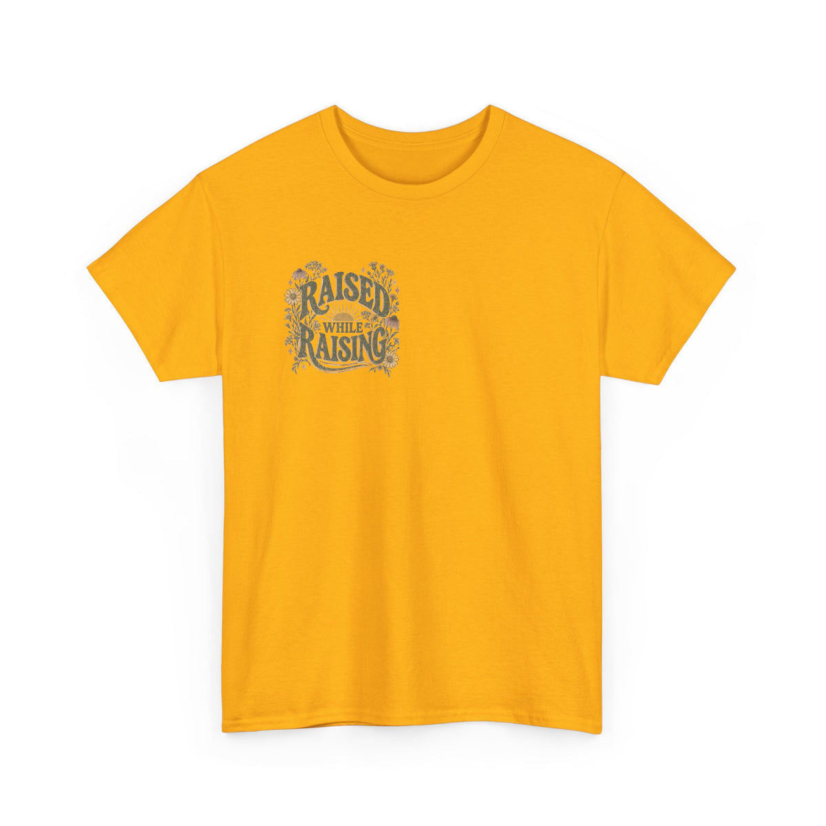 Raised by Faith Tee