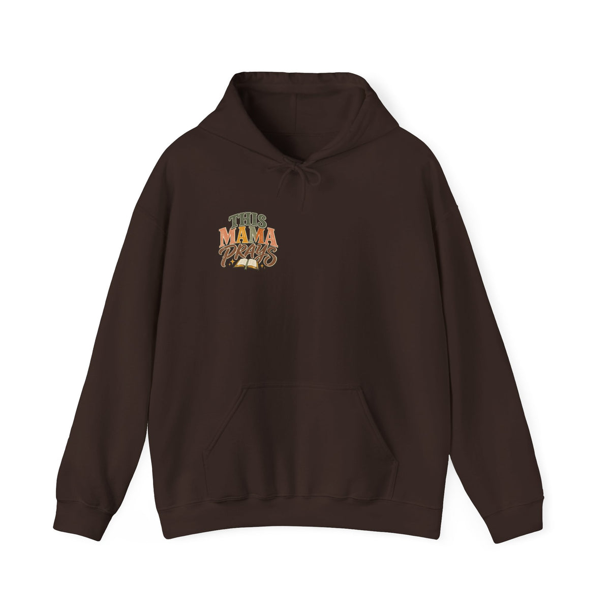 This Mama Prays Hooded Sweatshirt