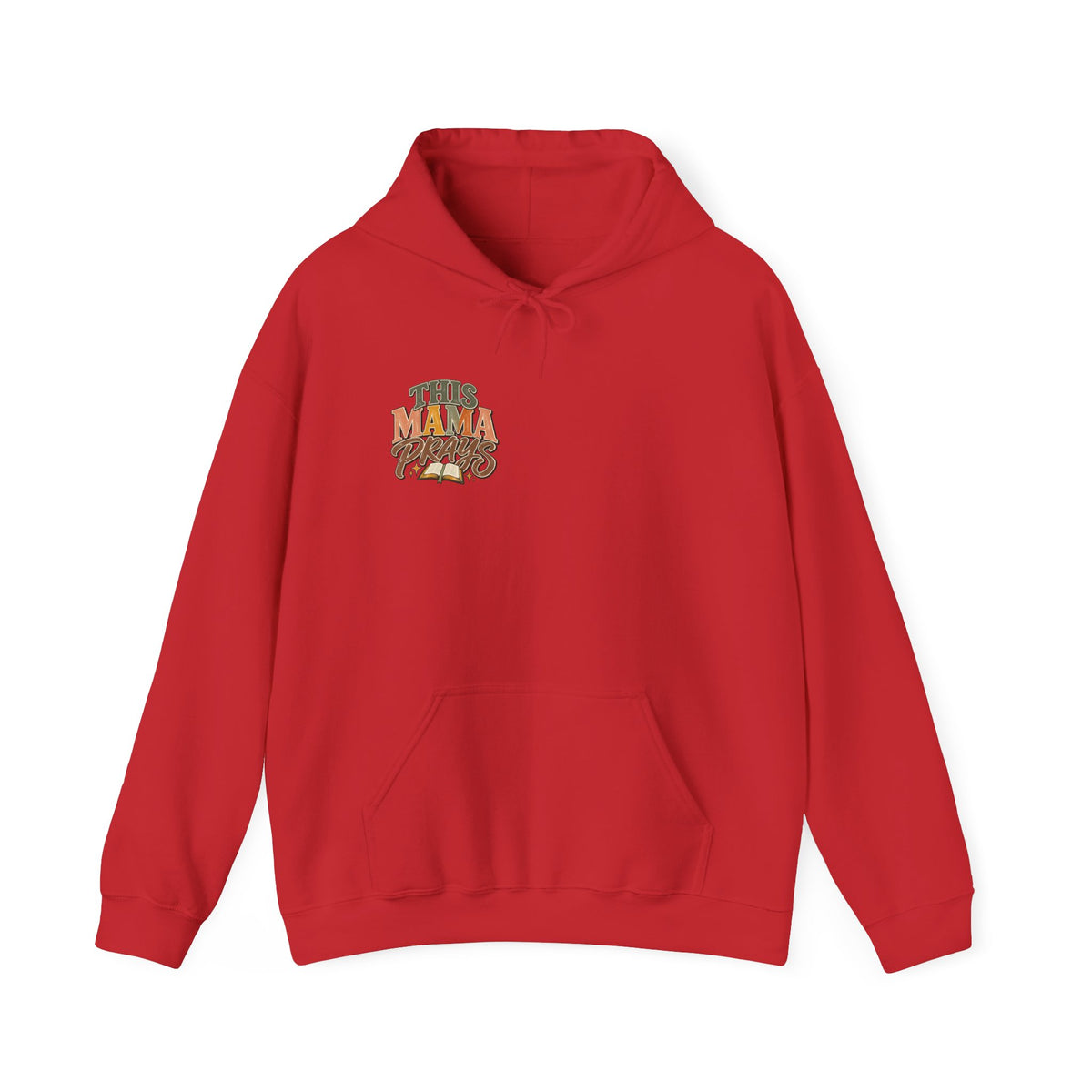 This Mama Prays Hooded Sweatshirt
