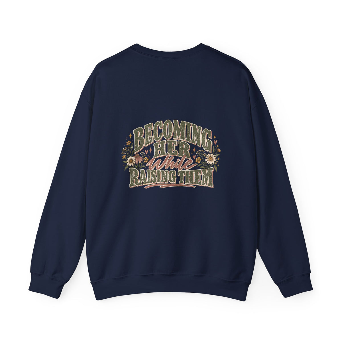 Raised While Raising Sweatshirt