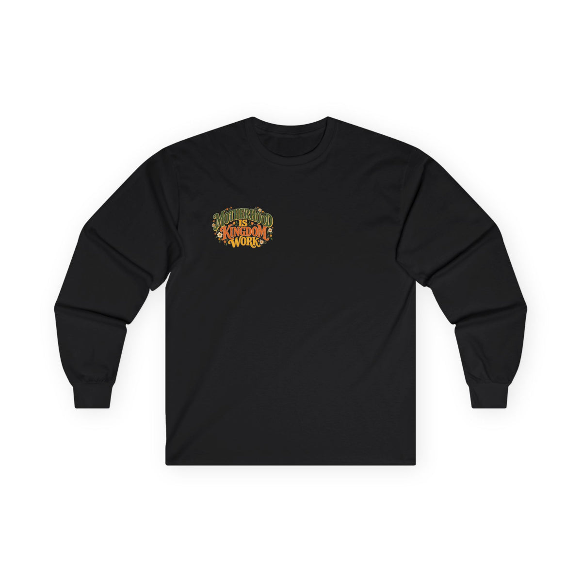 Motherhood Is Kingdom Work Long Sleeve Tee