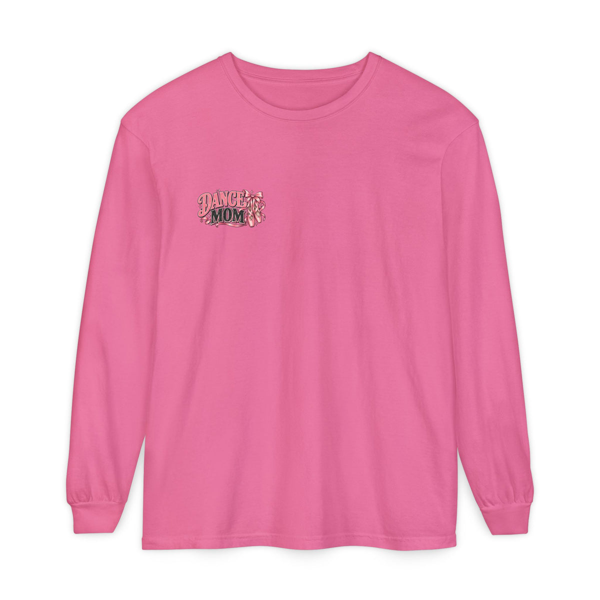 Dance Mom Long Sleeve Tee