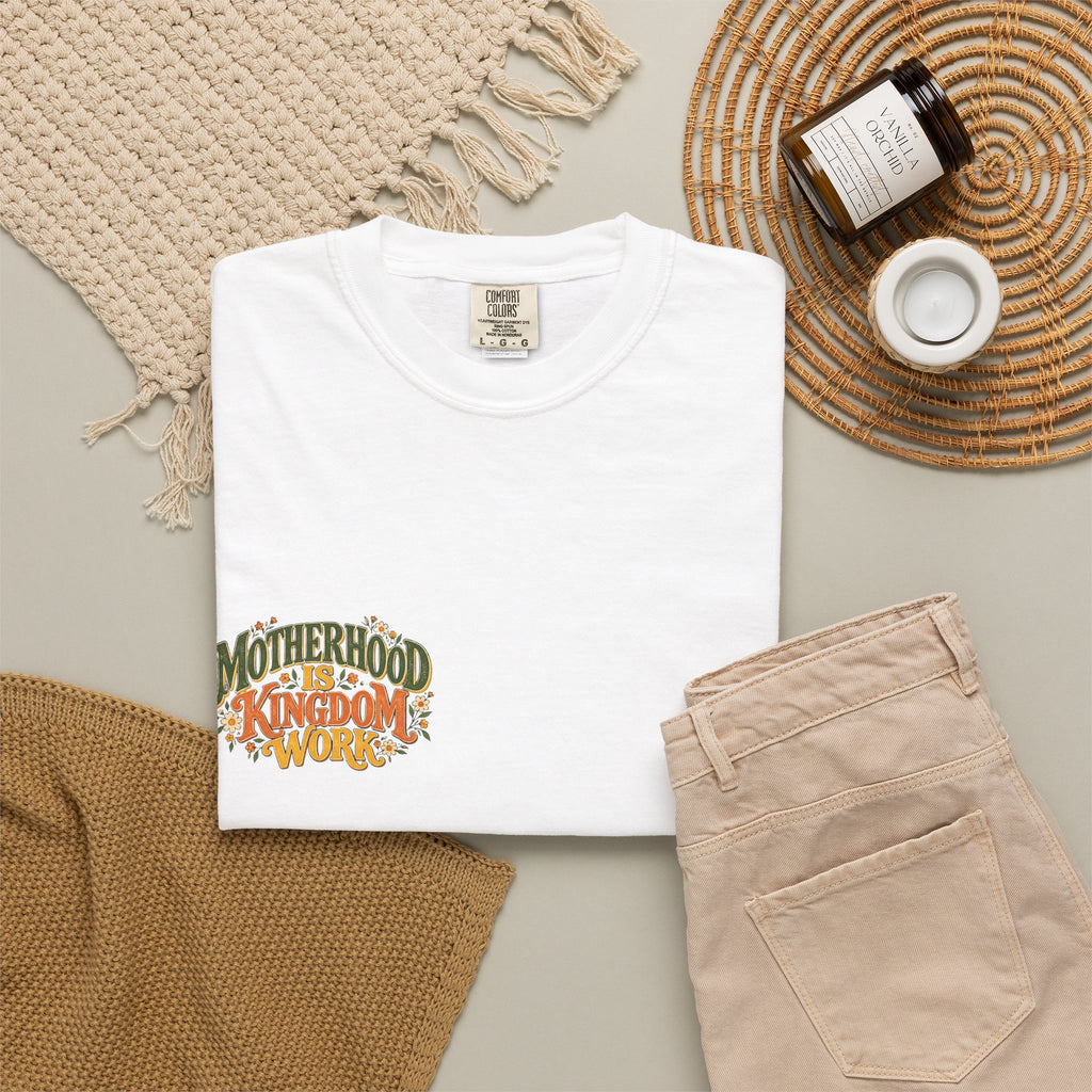 Motherhood Is Kingdom Work Tee