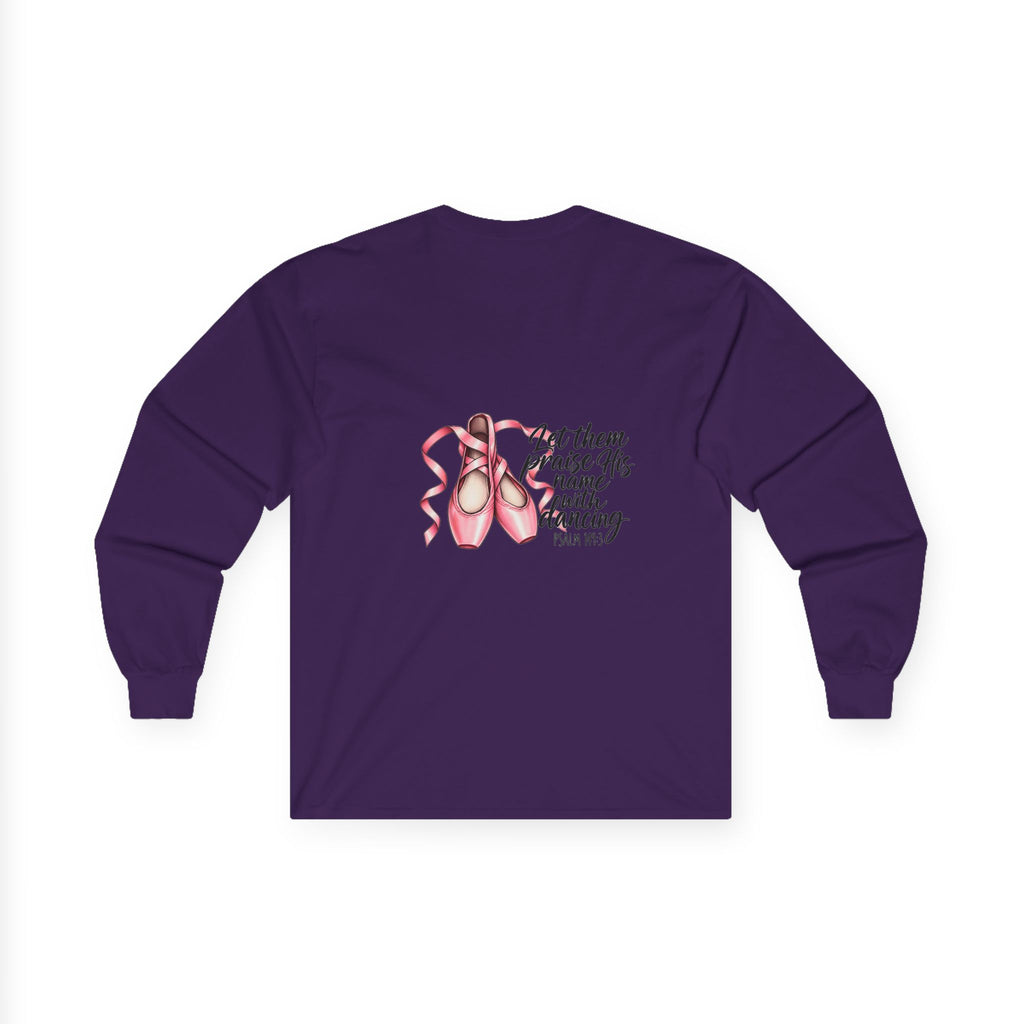 Let Them Dance Long Sleeve Tee