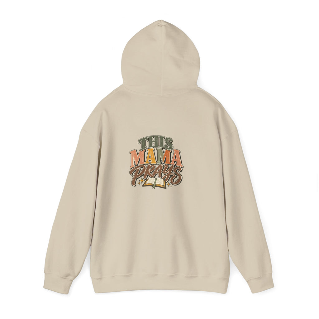 This Mama Prays Hooded Sweatshirt