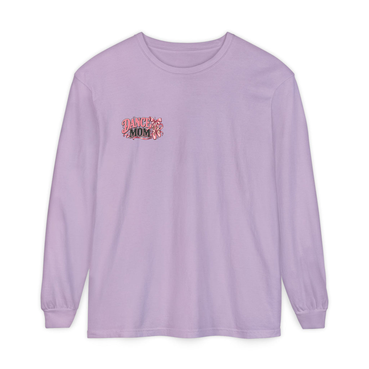 Dance Mom Long Sleeve Tee