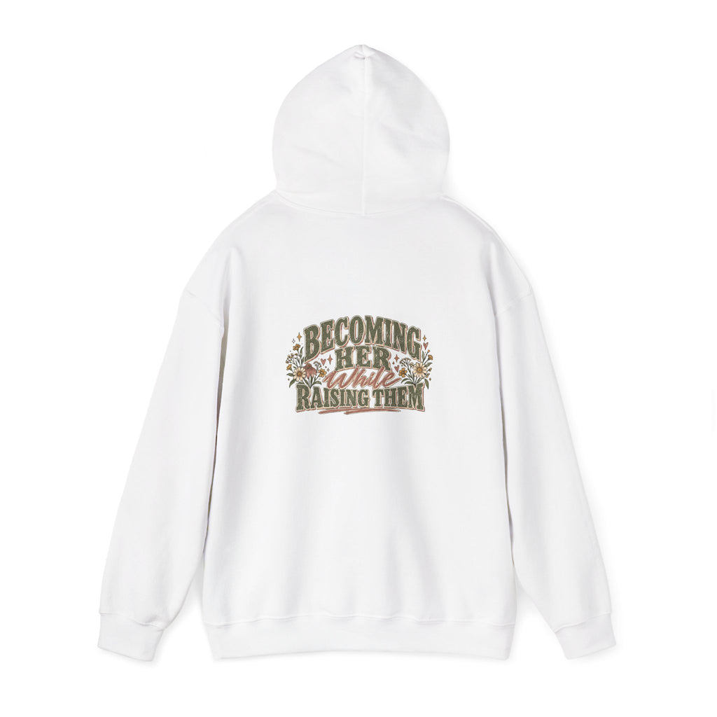Raised While Raising Hooded Sweatshirt