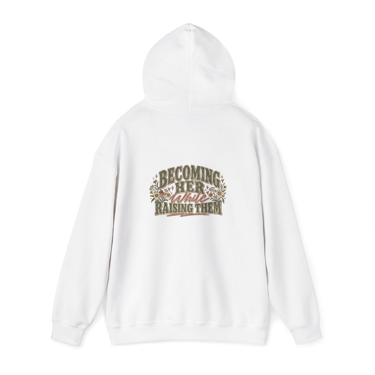 Raised While Raising Hooded Sweatshirt