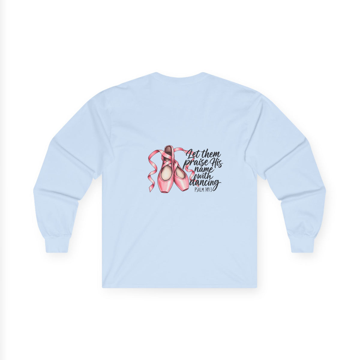 Let Them Dance Long Sleeve Tee