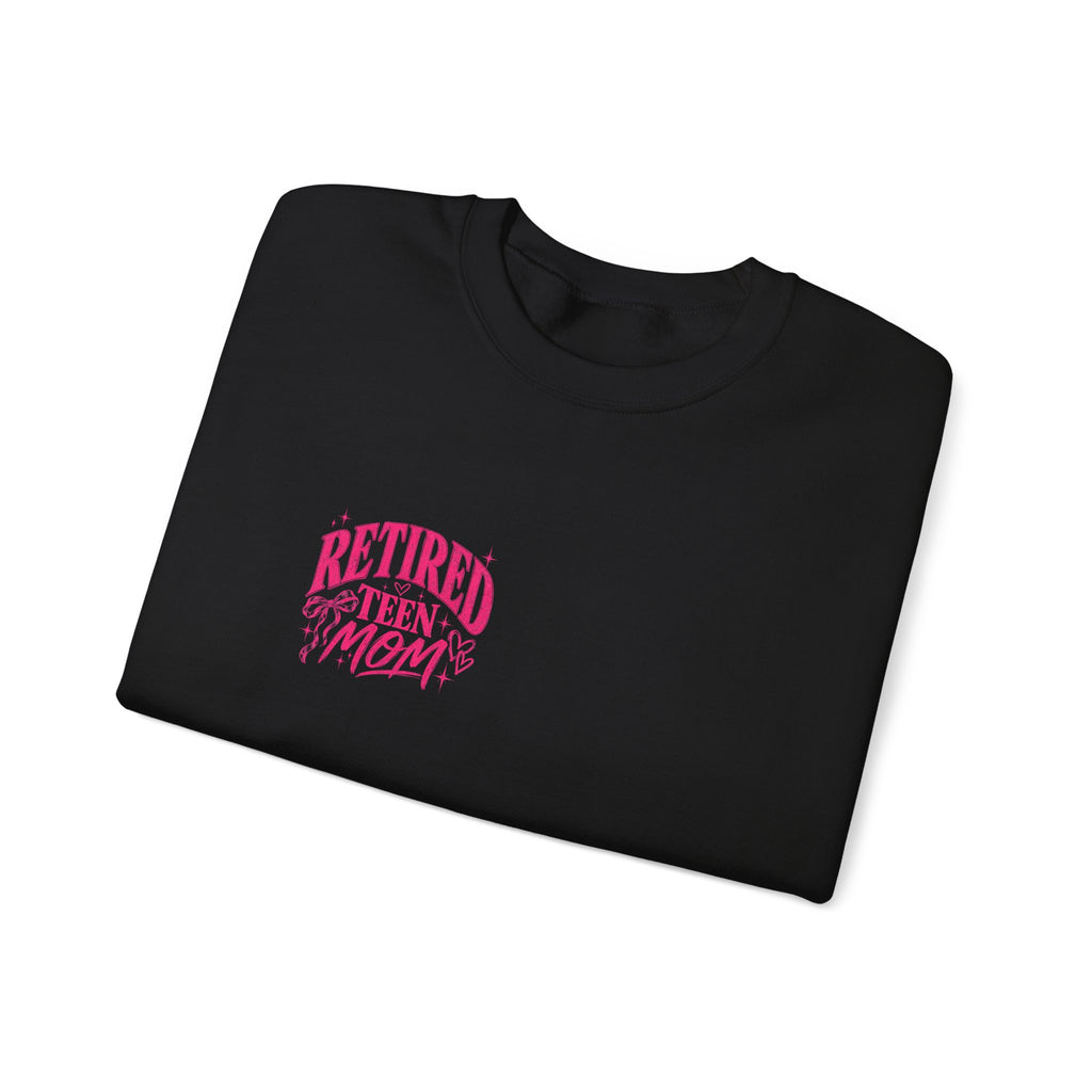 Retired Teen Mom Crewneck