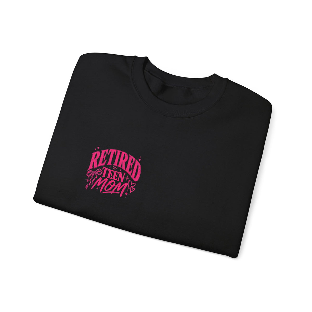Retired Teen Mom Crewneck