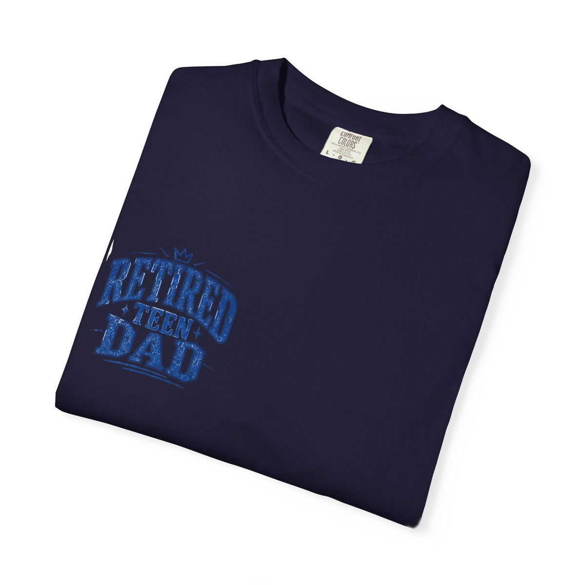 Retired Teen Dad Tee