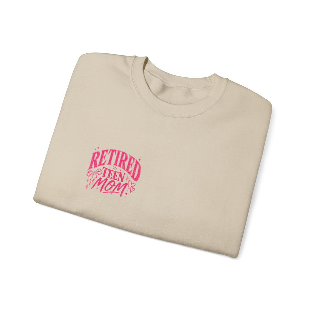 Retired Teen Mom Crewneck