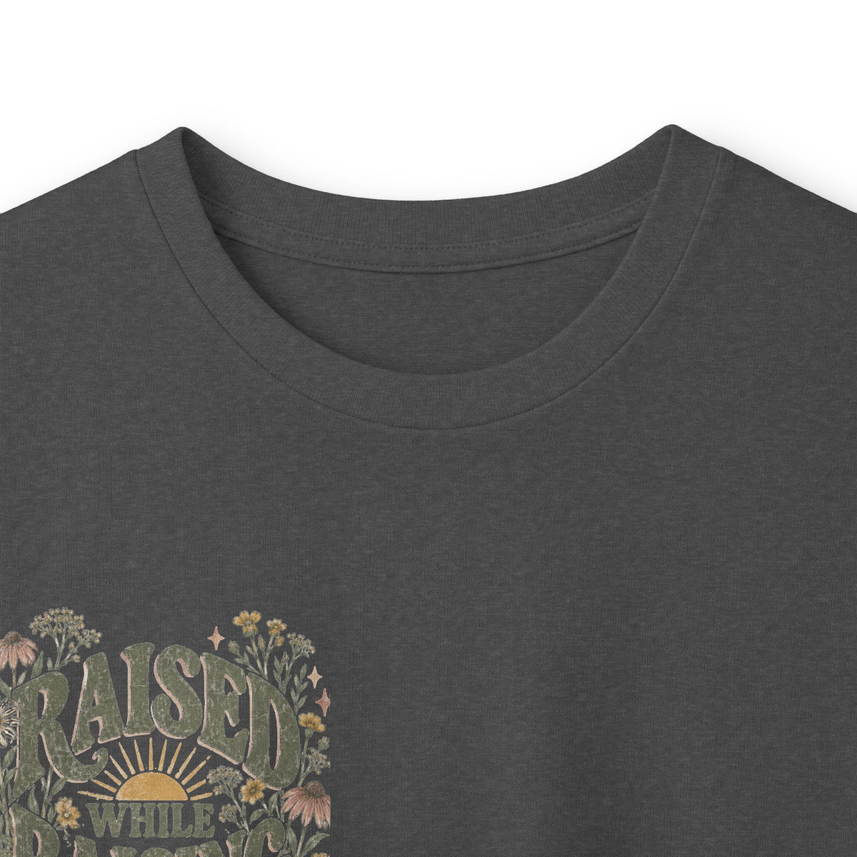 Raised While Raising Long Sleeve Tee