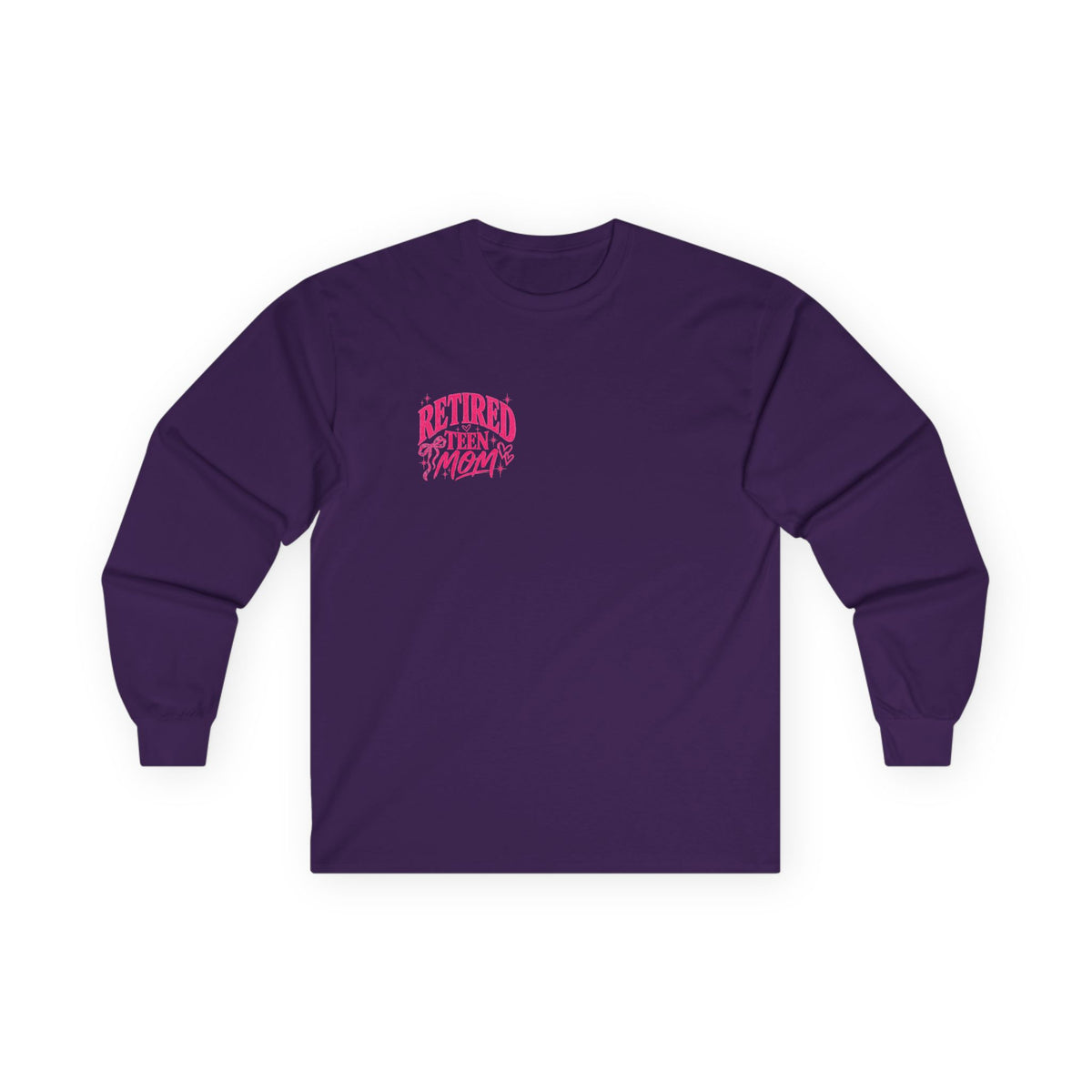 Retired Teen Mom Long Sleeve Tee