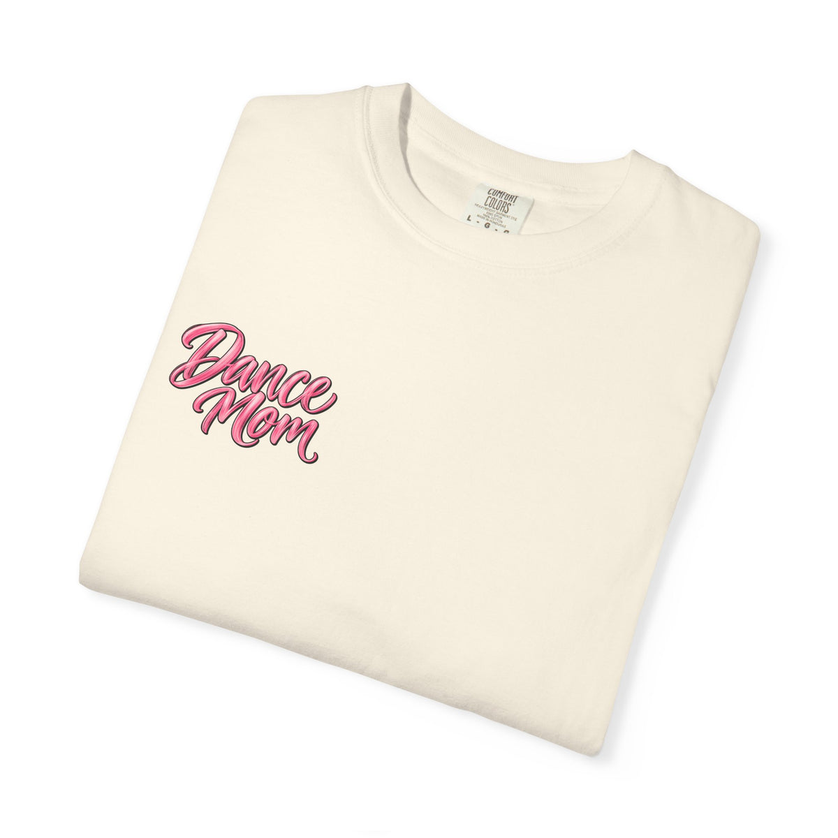 Dance Mom Heavyweight Tee