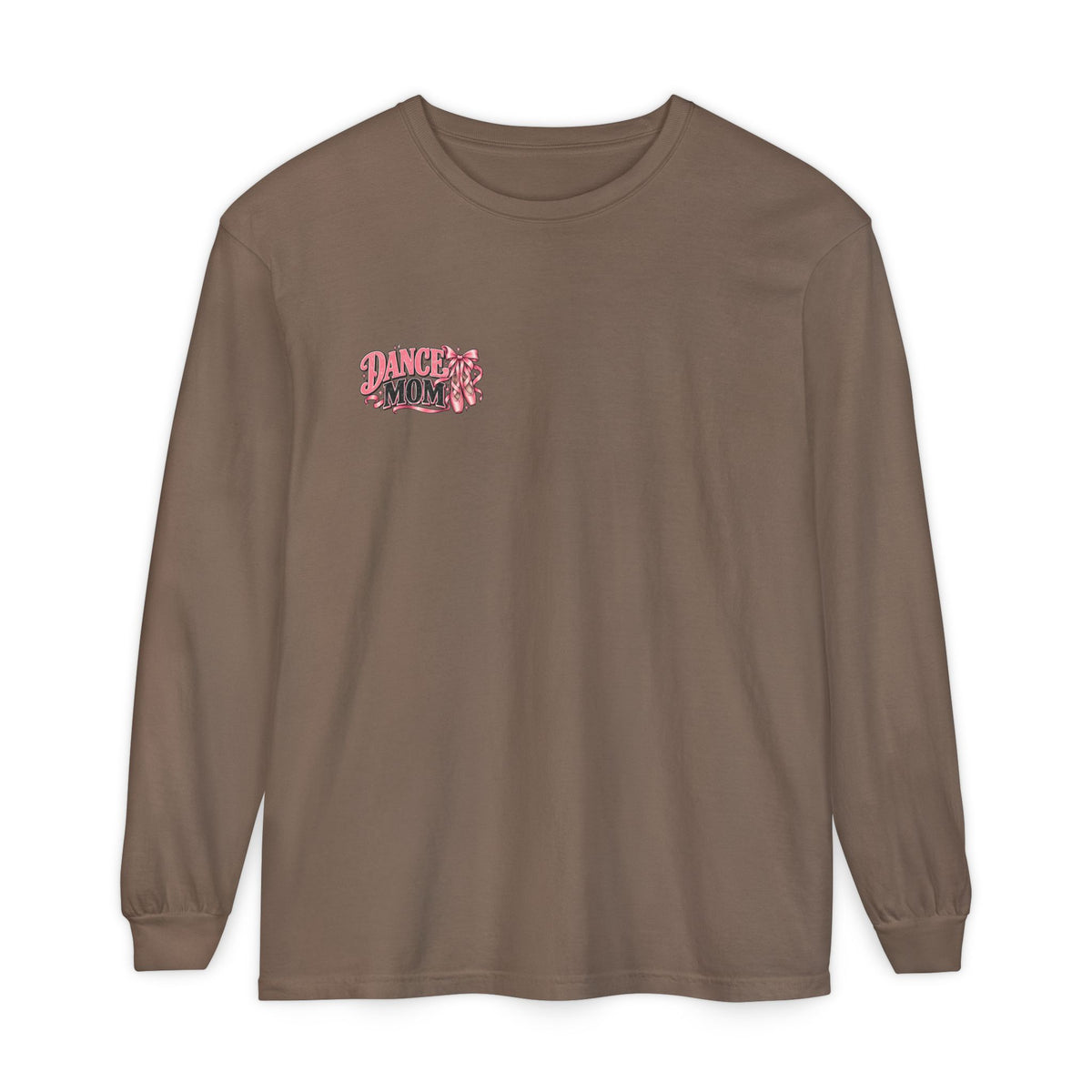 Dance Mom Long Sleeve Tee