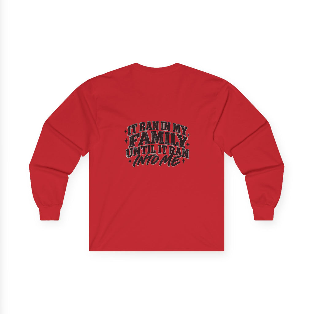 Family Tradition Long Sleeve Tee