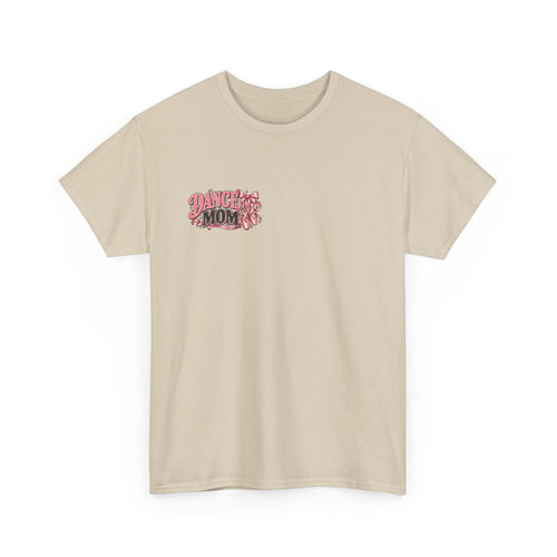 Dance Mom Classic Tee
