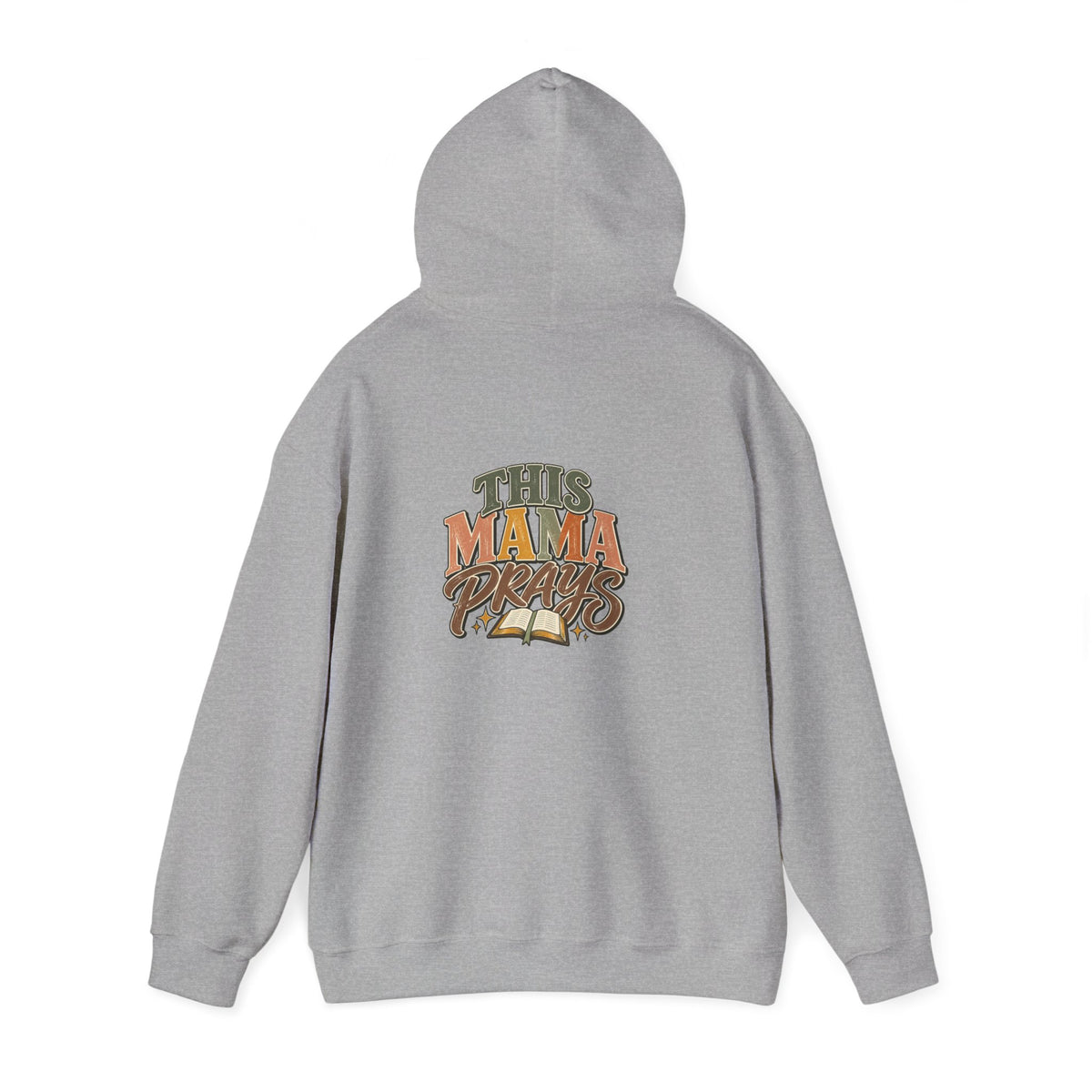 This Mama Prays Hooded Sweatshirt