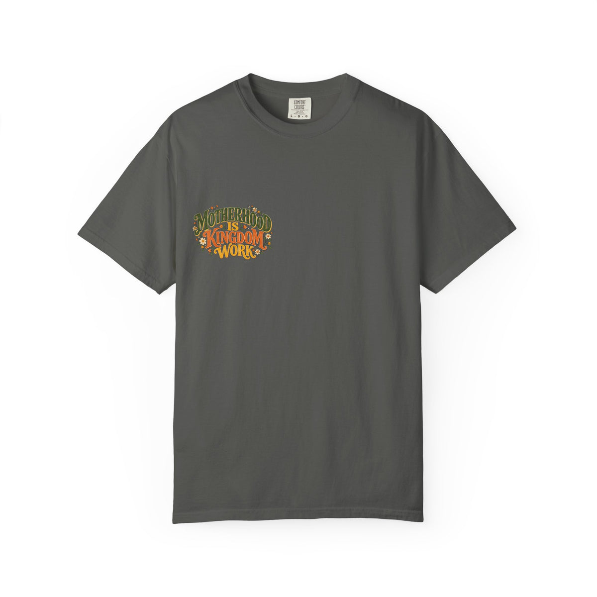 Motherhood Is Kingdom Work Tee
