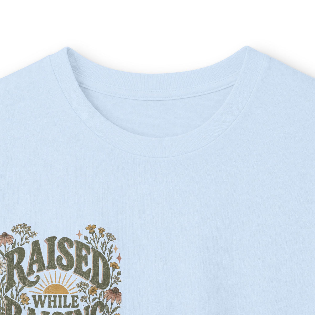 Raised While Raising Long Sleeve Tee