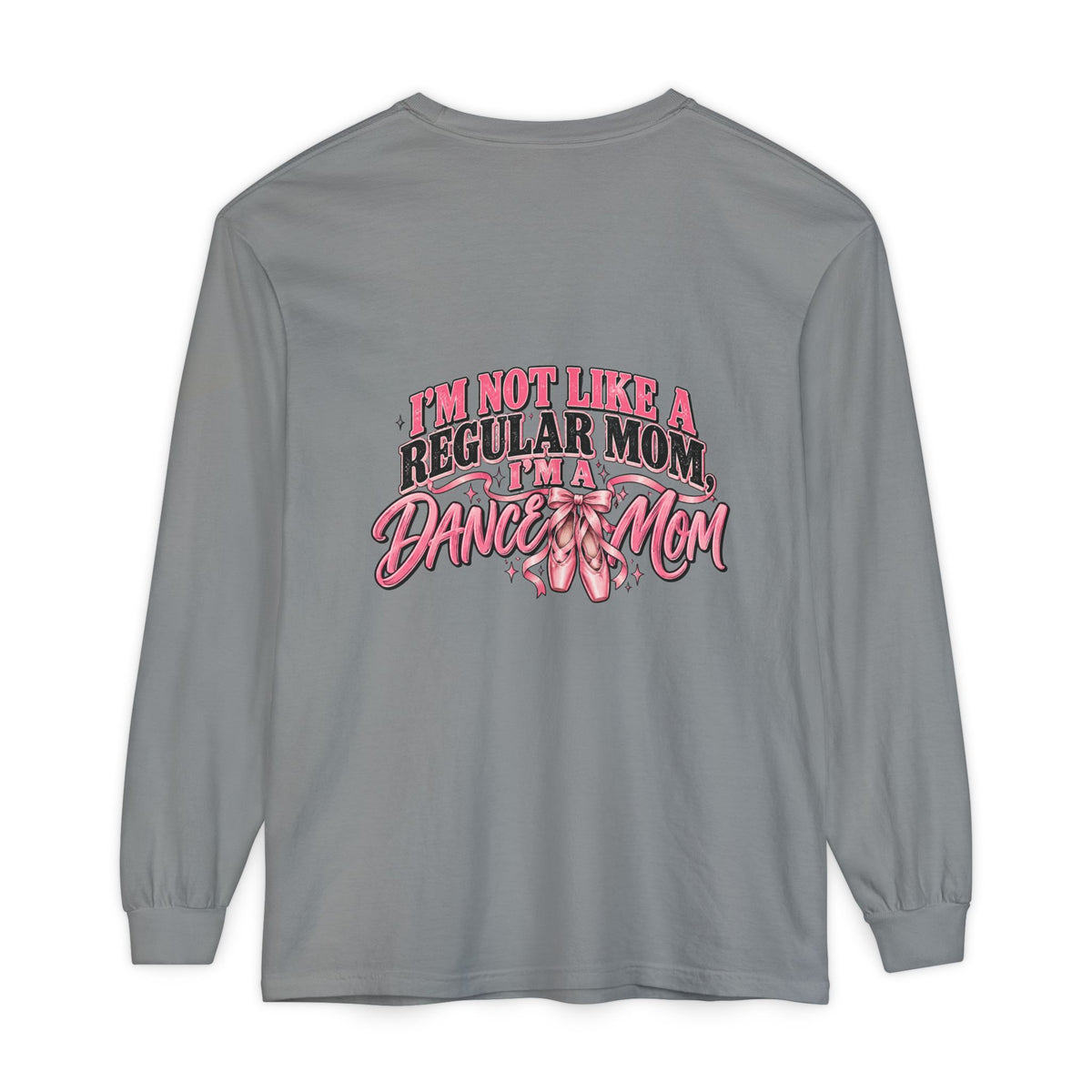 Dance Mom Long Sleeve Tee