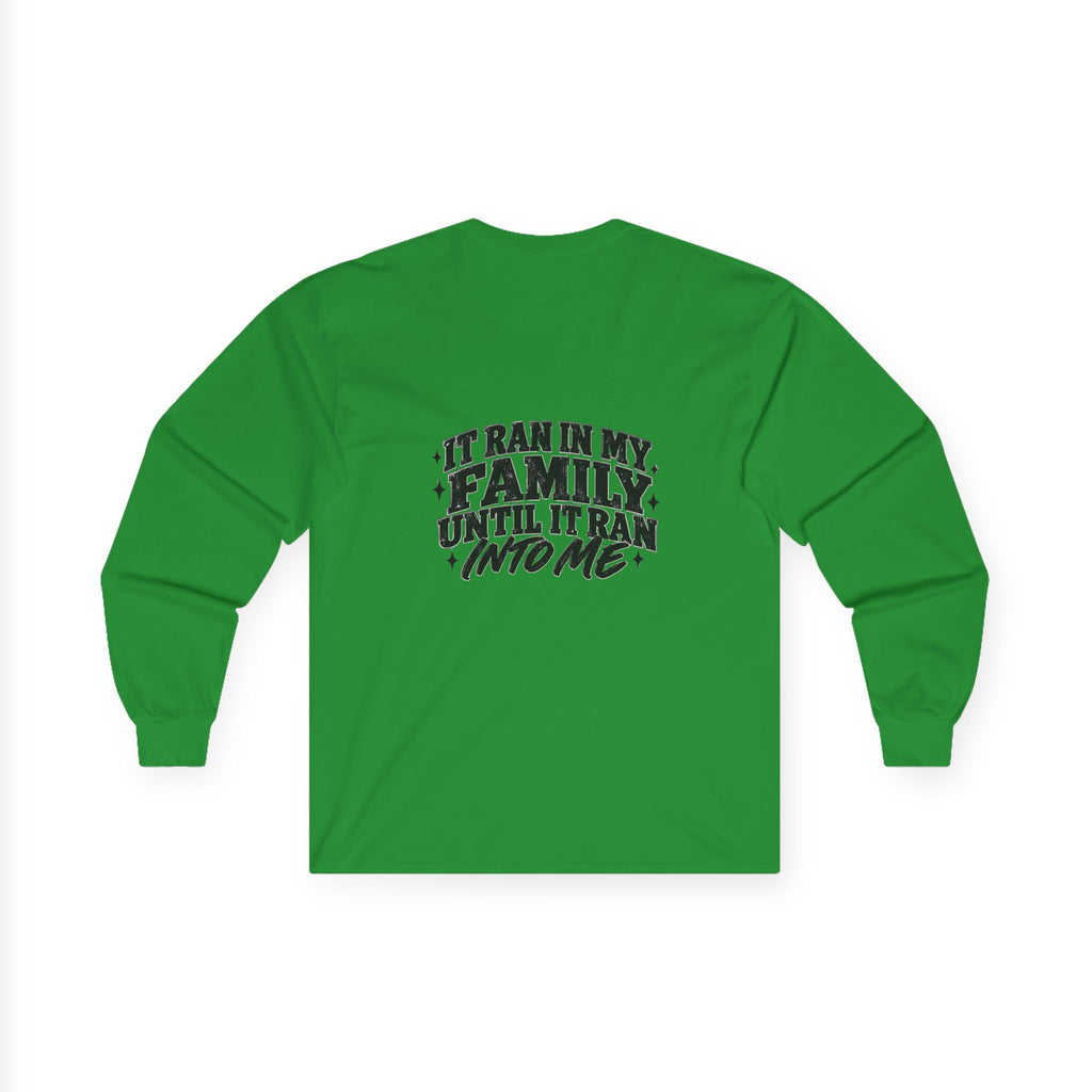 Family Tradition Long Sleeve Tee