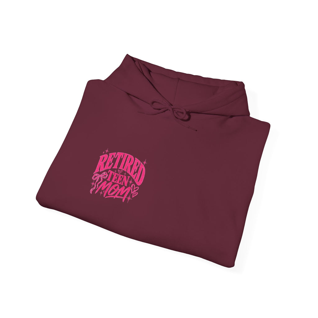 Retired Teen Mom Hooded Sweatshirt