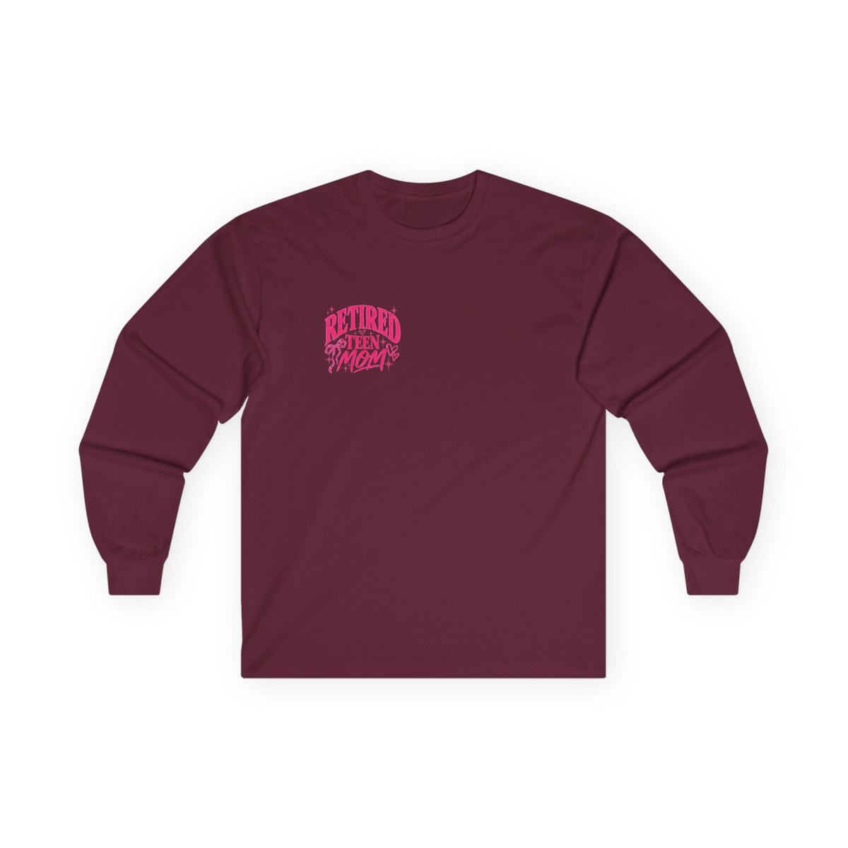 Retired Teen Mom Long Sleeve Tee