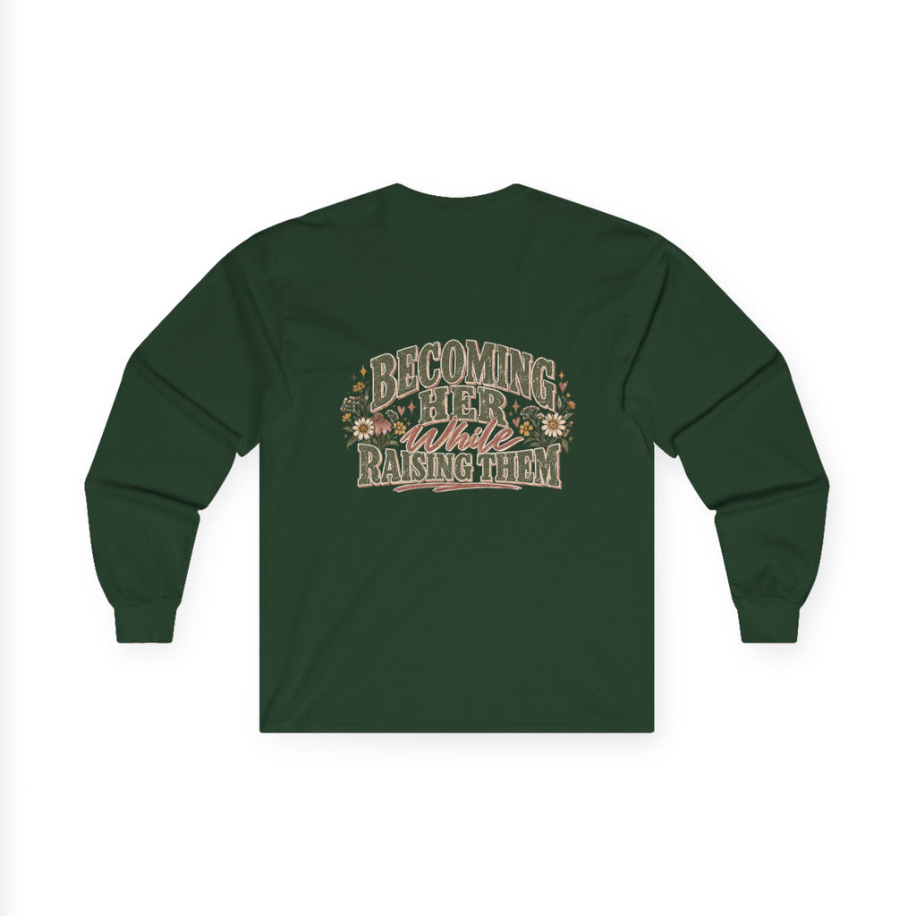 Raised While Raising Long Sleeve Tee