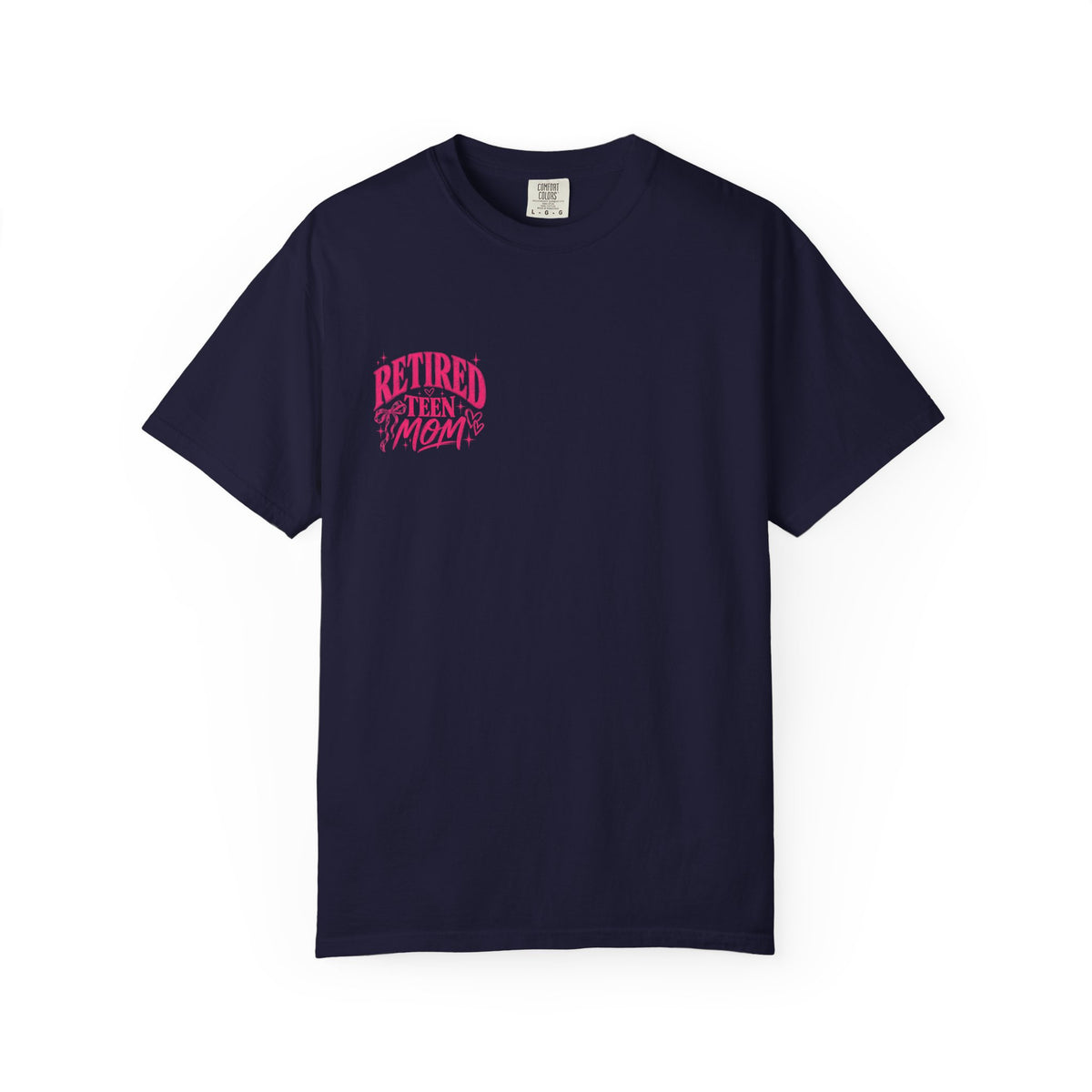 Retired Teen Mom Tee