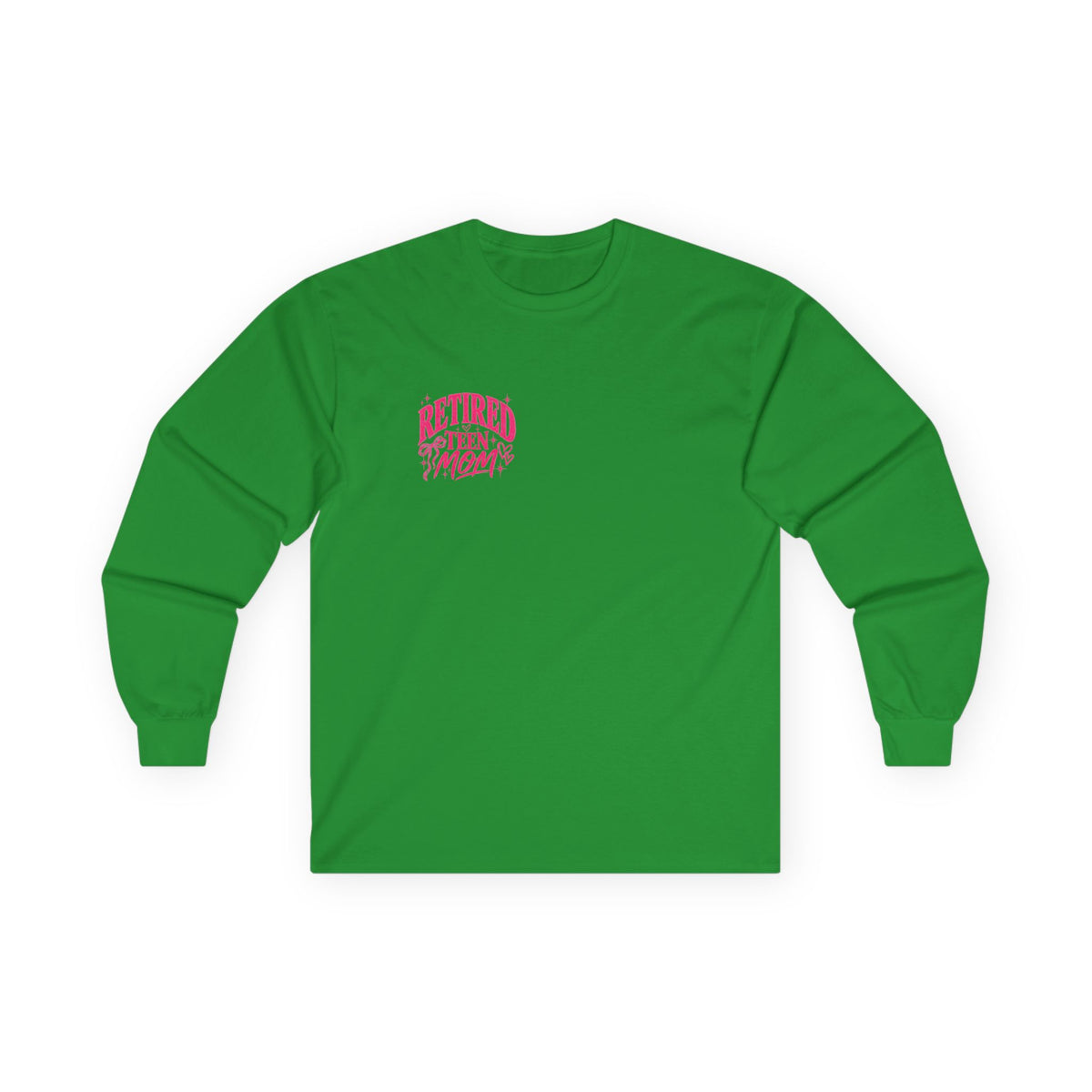 Retired Teen Mom Long Sleeve Tee