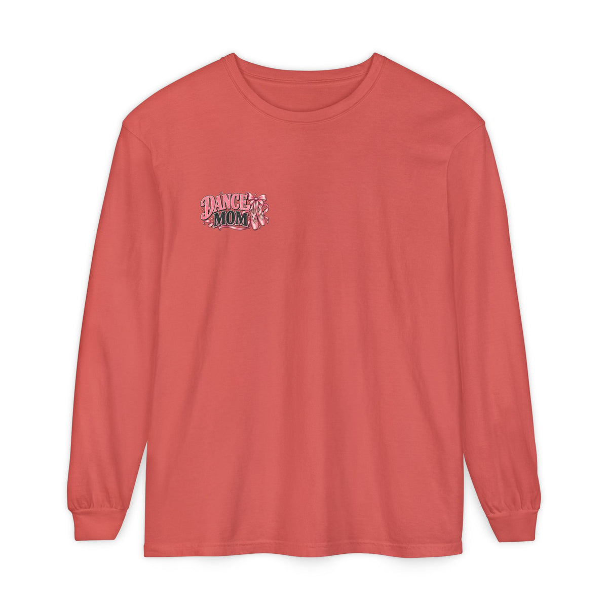 Dance Mom Long Sleeve Tee