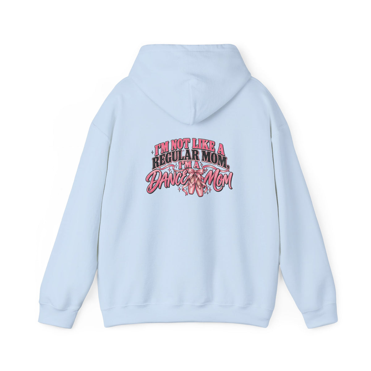 Dance Mom Hooded Sweatshirt