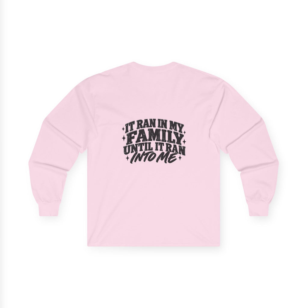 Family Tradition Long Sleeve Tee