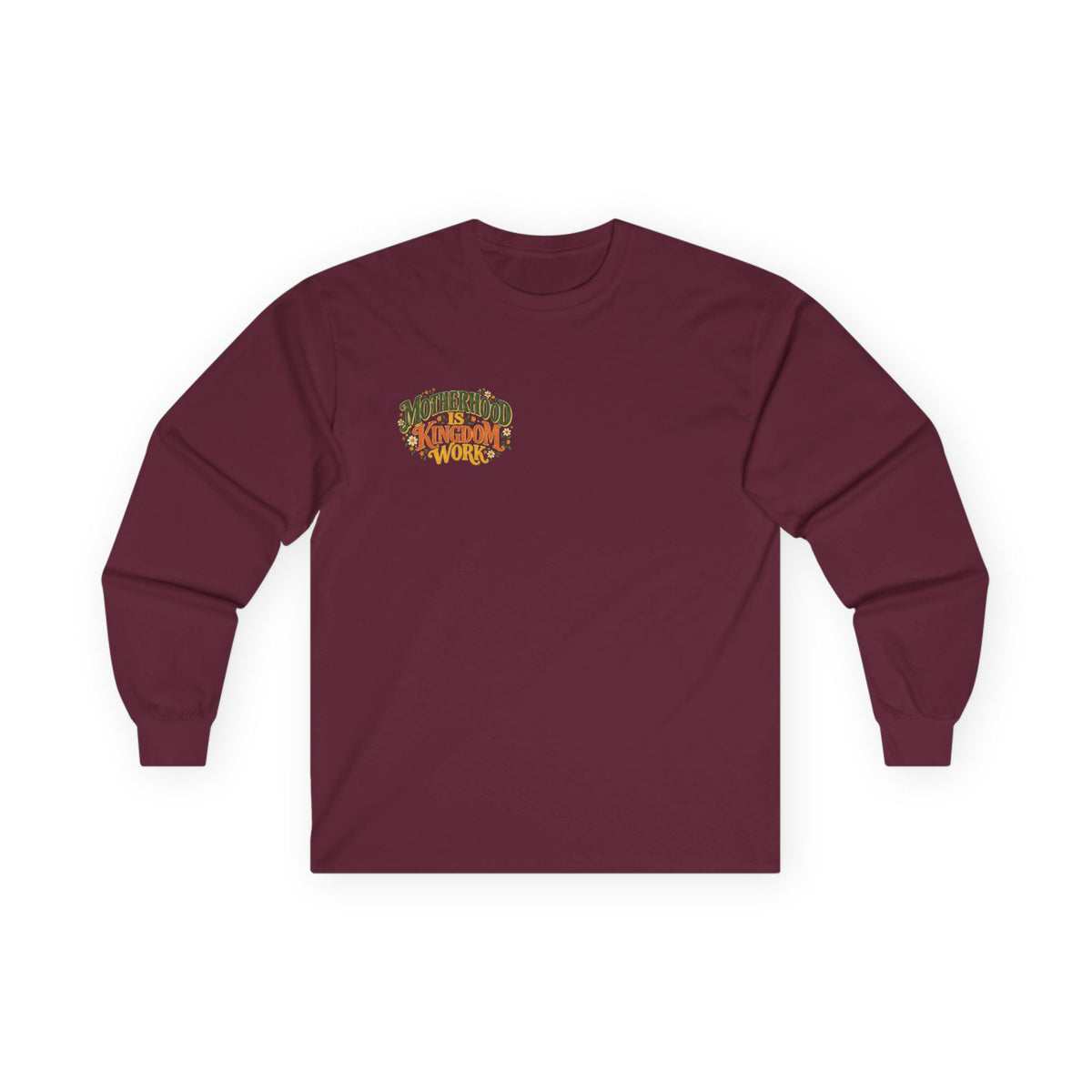 Motherhood Is Kingdom Work Long Sleeve Tee
