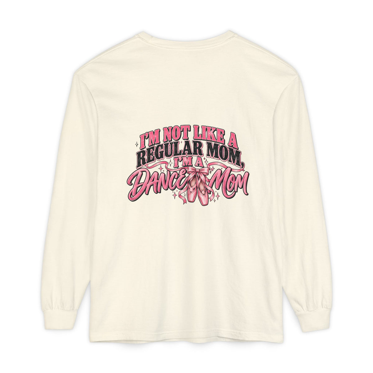 Dance Mom Long Sleeve Tee