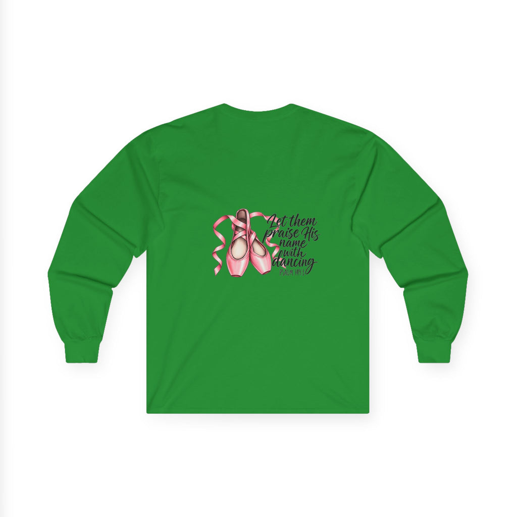 Let Them Dance Long Sleeve Tee