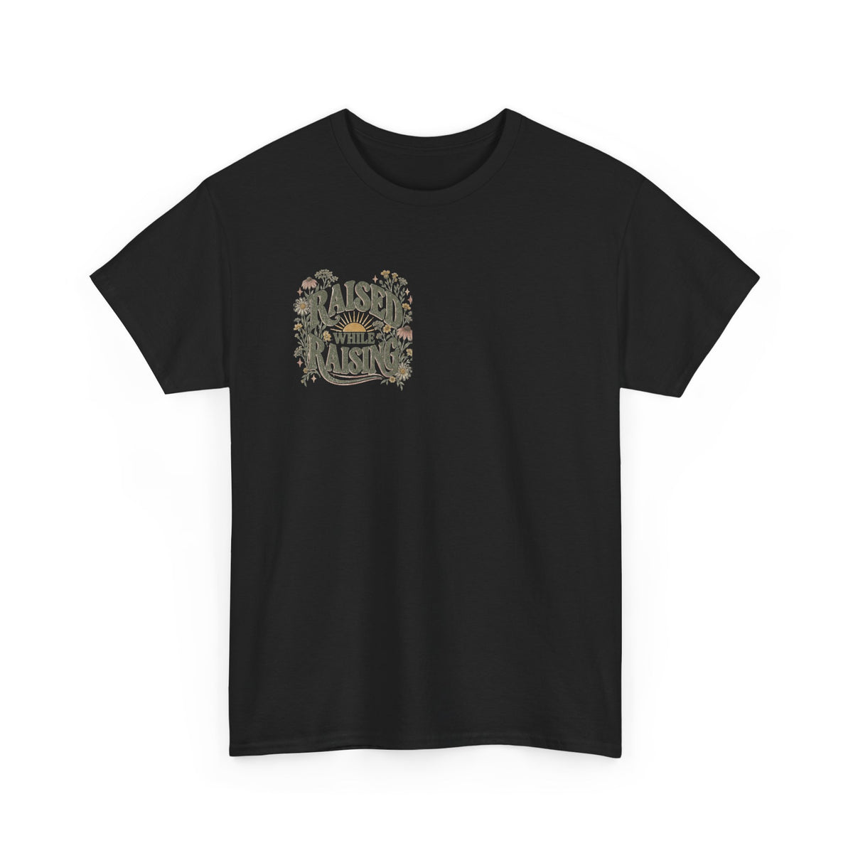 Raised by Faith Tee