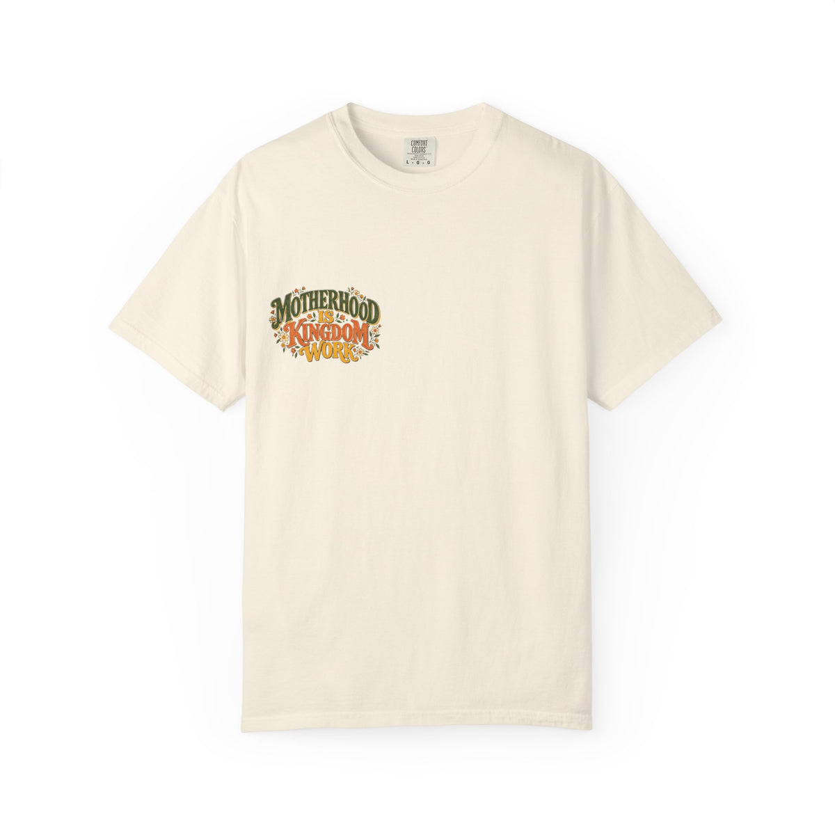 Motherhood Is Kingdom Work Tee