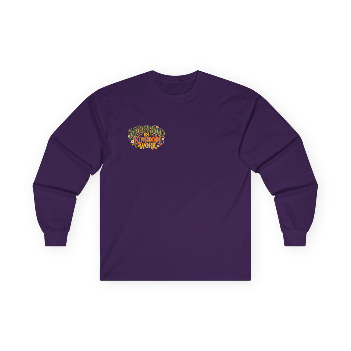 Motherhood Is Kingdom Work Long Sleeve Tee