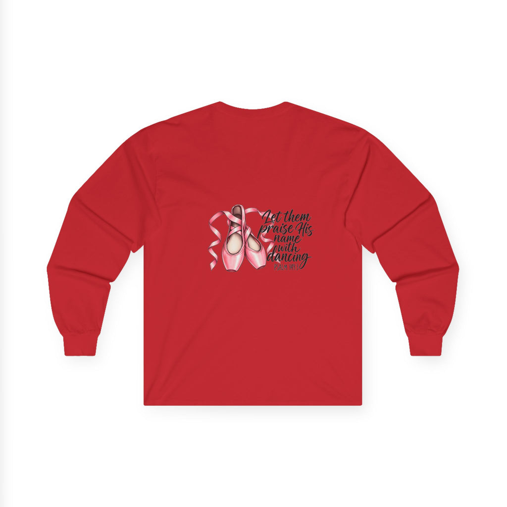 Let Them Dance Long Sleeve Tee