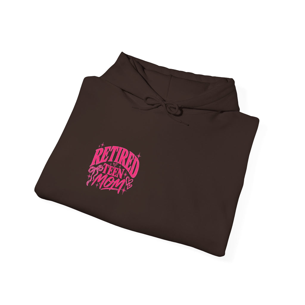 Retired Teen Mom Hooded Sweatshirt