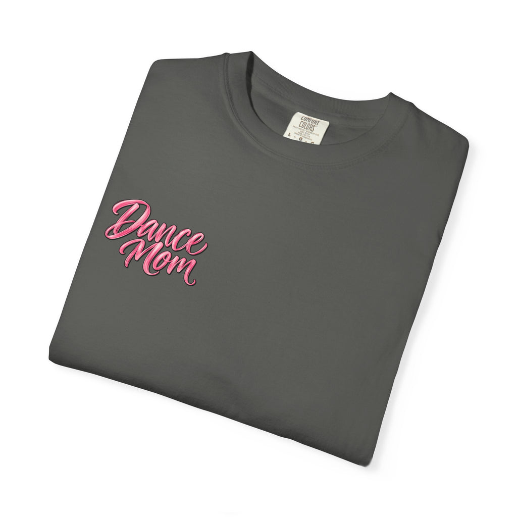 Dance Mom Heavyweight Tee