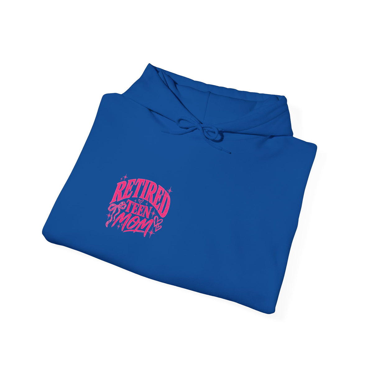 Retired Teen Mom Hooded Sweatshirt