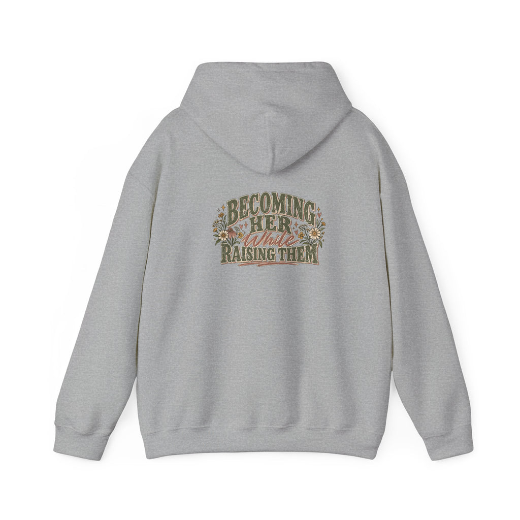Raised While Raising Hooded Sweatshirt